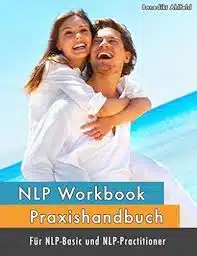 [Buchvorstellung] Ben Ahlfeld: “NLP Workbook”