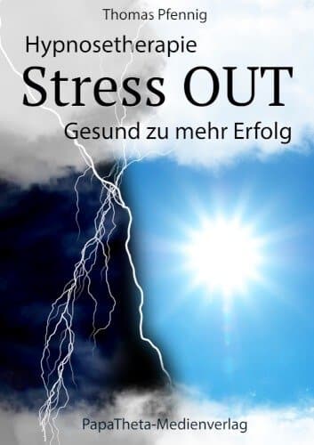 Im Test: "Hypnosetherapie Stress OUT" von Thomas Pfennig