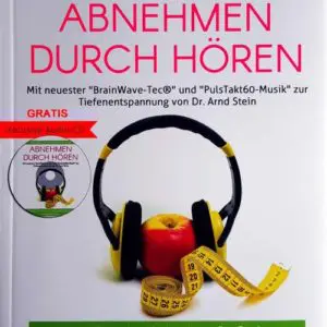 Michael Becherle: Abnehmen durch Hören – AudioVisuellesAbnehmen (AVA-Prinzip)
